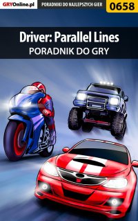 Driver: Parallel Lines - poradnik do gry - Bartosz "bartek" Sidzina - ebook