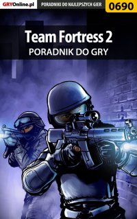 Team Fortress 2 - poradnik do gry - Marcin "jedik" Terelak - ebook