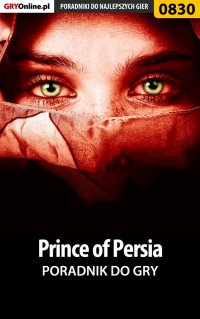 Prince of Persia - poradnik do gry - Zamęcki "g40st" Przemysław - ebook