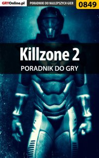 Killzone 2 - poradnik do gry - Zamęcki "g40st" Przemysław - ebook