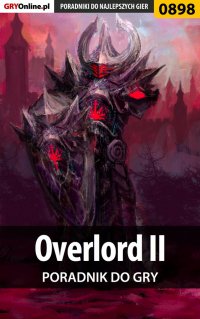 Overlord II - poradnik do gry - Maciej Jałowiec - ebook