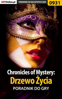 Chronicles of Mystery: Drzewo Życia - poradnik do gry - Katarzyna "Kayleigh" Michałowska - ebook