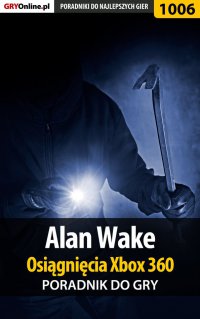 Alan Wake - Osiągnięcia - poradnik do gry