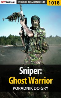 Sniper: Ghost Warrior - poradnik do gry - Paweł "PaZur76" Surowiec - ebook