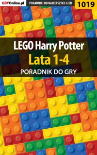 LEGO Harry Potter Lata 1-4 - poradnik do gry - Artur "Arxel" Justyński - ebook