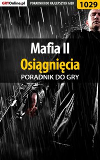 Mafia II - osiągnięcia - poradnik do gry - Jacek "Stranger" Hałas - ebook