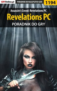 Assassin's Creed: Revelations PC - kompletny poradnik do gry - Michał "Kwiść" Chwistek - ebook