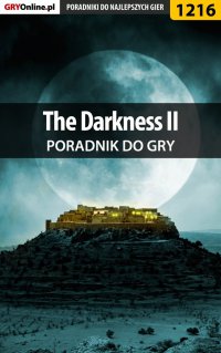 The Darkness II - poradnik do gry - Jacek "Stranger" Hałas - ebook
