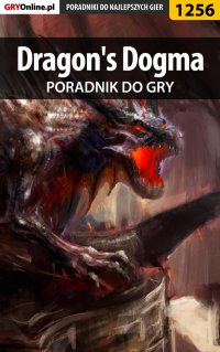 Dragon's Dogma - poradnik do gry - Szymon Liebert - ebook