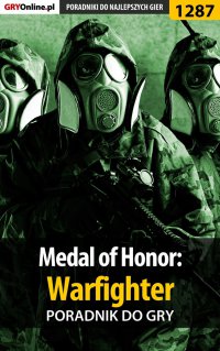 Medal of Honor: Warfighter - poradnik do gry - Piotr "Ziuziek" Deja - ebook
