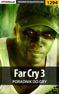 Far Cry 3 - poradnik do gry - Michał Rutkowski - ebook