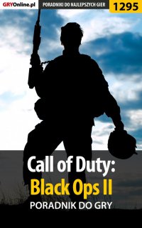 Call of Duty: Black Ops II - poradnik do gry - Piotr "Ziuziek" Deja - ebook