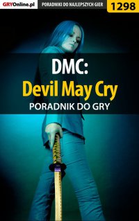 DMC: Devil May Cry - poradnik do gry - Jacek "Stranger" Hałas - ebook