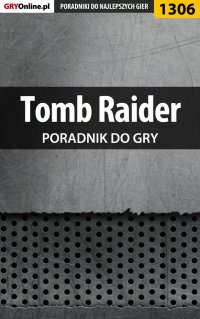 Tomb Raider - poradnik do gry - Jacek "Stranger" Hałas - ebook