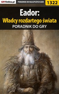 Eador: Władcy rozdartego świata - poradnik do gry - Maciej "Czarny" Kozłowski - ebook