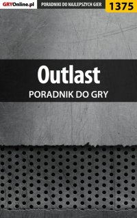 Outlast - poradnik do gry - Marcin "Xanas" Baran - ebook