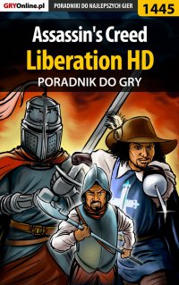 Assassin's Creed: Liberation HD - poradnik do gry - Patrick "Yxu" Homa - ebook