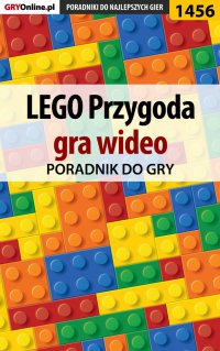 LEGO Przygoda gra wideo - poradnik do gry - Patrick "Yxu" Homa - ebook