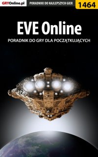 EVE Online - poradnik dla początkujących - Dawid "Kthaara" Zgud - ebook