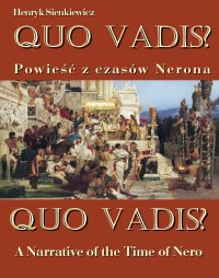 Quo vadis? Powieść z czasów Nerona - Quo vadis? A Narrative of the Time of Nero - Henryk Sienkiewicz - ebook