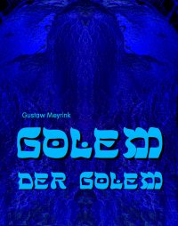 Golem - Der Golem - Gustaw Meyrink - ebook