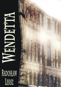 Wendetta - Radosław Lesisz - ebook