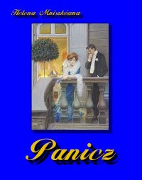 Panicz - romans tragiczny - Helena Mniszkówna - ebook