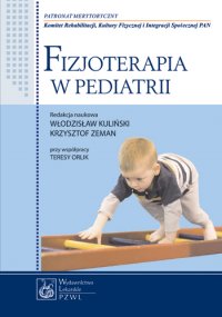 Fizjoterapia w pediatrii - Opracowanie zbiorowe - ebook