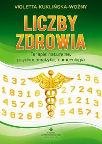 Liczby zdrowia. - Wioletta Kuklińska Woźny - ebook