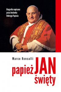 Papież Jan Święty - Marco Roncalli - ebook