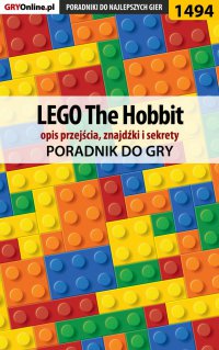LEGO The Hobbit - opis przejścia, znajdźki i sekrety - Jacek "Stranger" Hałas - ebook