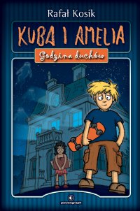 Kuba i Amelia - Rafał Kosik - ebook