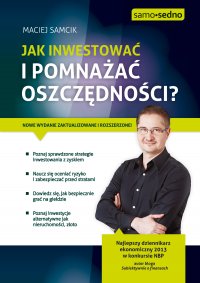 Samo Sedno - Jak inwestować i pomnażać oszczędności? - Maciej Samcik - ebook