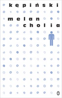 Melancholia - Antoni Kępiński - ebook