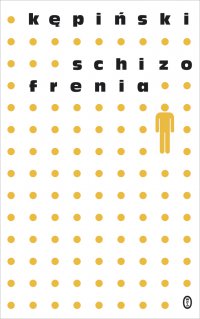 Schizofrenia - Antoni Kępiński - ebook