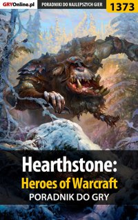 Hearthstone: Heroes of Warcraft - poradnik do gry - Patryk "Irtan" Grochala - ebook