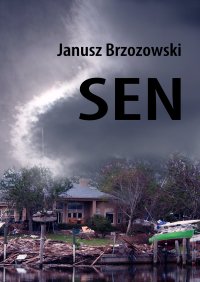 Sen - Janusz Brzozowski - ebook