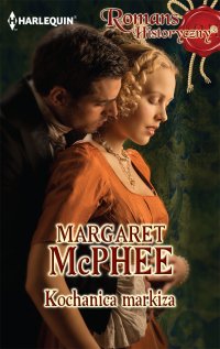 Kochanica markiza - Margaret McPhee - ebook