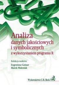 Analiza danych jakościowych i symbolicznych z wykorzystaniem programu R - Eugeniusz Gatnar - ebook