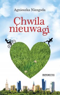 Chwila nieuwagi - Agnieszka Niezgoda - ebook