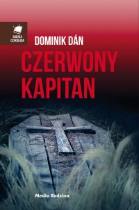 Czerwony kapitan - Dominik Dan - ebook
