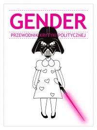 Gender. Przewodnik Krytyki Politycznej - Opracowanie zbiorowe - ebook