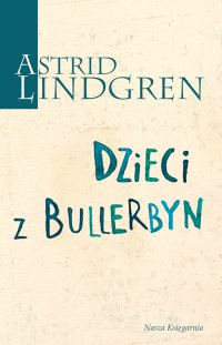 Dzieci z Bullerbyn - Astrid Lindgren - ebook