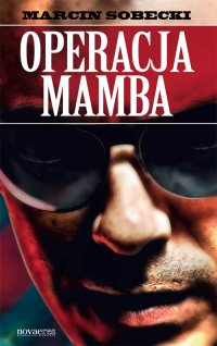 Operacja Mamba - Marcin Sobecki - ebook