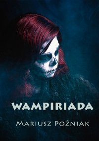 Wampiriada - Mariusz Poźniak - ebook