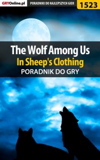 The Wolf Among Us - In Sheep's Clothing - poradnik do gry - Jacek "Ramzes" Winkler - ebook