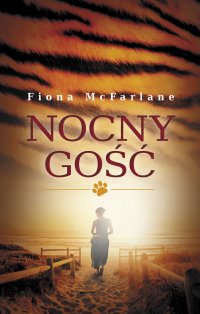 Nocny gość - Fiona McFarlane - ebook