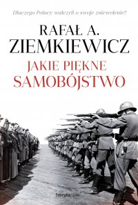 Jakie piękne samobójstwo - Rafał A. Ziemkiewicz - ebook