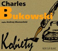 Kobiety - Charles Bukowski - audiobook