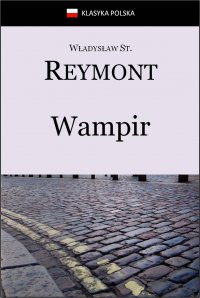 Wampir - Władysław Stanisław Reymont - ebook